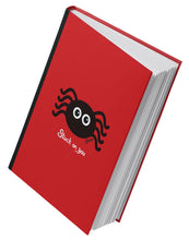 Load image into Gallery viewer, &#39;Stuck on you&#39; Red Sticky Spider A5 Hardback 96 Page Lined Notebook
